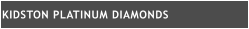 KIDSTON PLATINUM DIAMONDS